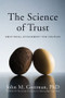The Science of Trust (Emotional Attunement for Couples) by John M. Gottman, 9780393705959