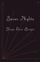 Seven Nights by Jorge Luis Borges, Eliot Weinberger, Alastair Reid, 9780811218382