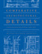 Comparative Architectural Details (A Selection from Pencil Points 1932-1937) by Milton Wilfred Grenfell, 9780393733006