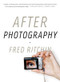 After Photography - 9780393337730 by Fred Ritchin, 9780393337730