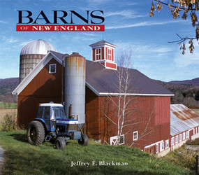 Barns of New England by Jeffrey E. Blackman, 9780881508802