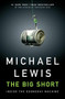 The Big Short (Inside the Doomsday Machine) by Michael Lewis, 9780393072235
