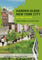 Garden Guide (New York City) (Miniature Edition) by Nancy Berner, Susan Lowry, Joseph De Sciose, 9780393733075
