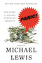 Panic (The Story of Modern Financial Insanity) by Michael Lewis, 9780393337983