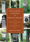 Exploring Gardens & Green Spaces (From Connecticut to the Delaware Valley) by Magda Salvesen, 9780393706260