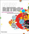 New Retro (Classic Graphics, Today's Designs) by Teresa Breathnach, Brenda Dermody, 9780500514702