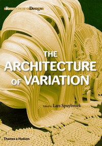 Research & Design (The Architecture of Variation) by Lars Spuybroek, 9780500342572