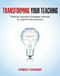 Transforming Your Teaching (Practical Classroom Strategies Informed by Cognitive Neuroscience) by Kimberly Carraway, 9780393706314