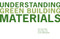 Understanding Green Building Materials by Traci Rose Rider, Stacy Glass, Jessica McNaughton, 9780393733174