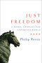 Just Freedom (A Moral Compass for a Complex World) by Philip Pettit, 9780393063974