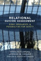 Relational Suicide Assessment (Risks, Resources, and Possibilities for Safety) by Douglas Flemons, Leonard M. Gralnik, 9780393706529