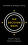 The Decision Book (50 Models for Strategic Thinking) by Mikael Krogerus, Roman Tschäppeler, Jenny Piening, Philip Earnhart, 9780393079616
