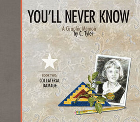 You'll Never Know Book Two ("Collateral Damage") by C. Tyler, 9781606994184