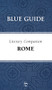 Blue Guide Literary Companion Rome by Annabel Barber, 9781905131396
