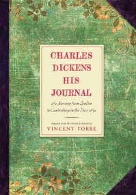 Charles Dickens (His Journals) by Vincent Torre, 9780807616048