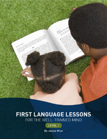 First Language Lessons Level 1 by Jessie Wise, 9781933339443