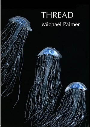 Thread - 9780811219211 by Michael Palmer, 9780811219211