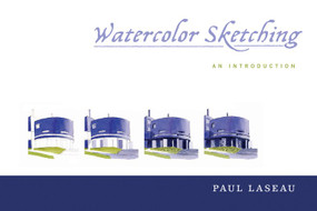 Watercolor Sketching (An Introduction) by Paul Laseau, 9780393733488