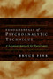 Fundamentals of Psychoanalytic Technique (A Lacanian Approach for Practitioners) by Bruce Fink, 9780393707250