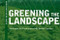 Greening the Landscape (Strategies for Environmentally Sound Practice) by Adam Regn Arvidson, 9780393733532
