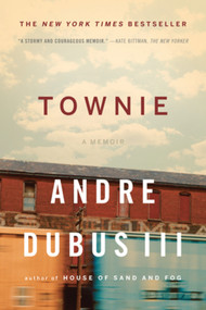 Townie (A Memoir) - 9780393340679 by Andre Dubus III