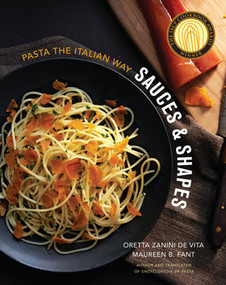 Sauces & Shapes (Pasta the Italian Way) by Oretta Zanini De Vita, Maureen B. Fant, 9780393082432