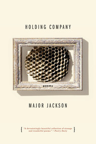 Holding Company (Poems) by Major Jackson, 9780393341126