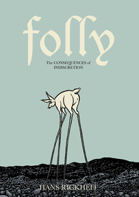 Folly (The Consequences of Indiscretion) by Hans Rickheit, 9781606995099