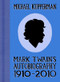 Mark Twain's Autobiography 1910-2010 by Michael Kupperman, 9781606994917