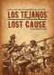 Jack Jackson's American History (Los Tejanos & Lost Cause) by Jack Jackson, Ron Hansen, 9781606995044