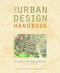 The Urban Design Handbook (Techniques and Working Methods) by Urban Design Associates, 9780393733686