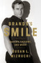 Brando's Smile (His Life, Thought, and Work) by Susan L. Mizruchi, 9780393082869