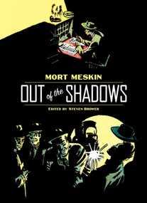 Out of the Shadows by Mort Meskin, Steven Brower, 9781606995327