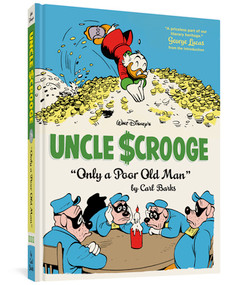 Walt Disney's Uncle Scrooge "Only A Poor Old Man" (The Complete Carl Barks Disney Library Vol. 12) by Carl Barks, George Lucas, Gary Groth, 9781606995358
