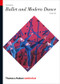 Ballet and Modern Dance by Susan Au, James Rutter, 9780500204115