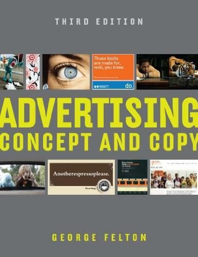 Advertising (Concept and Copy) by George Felton, 9780393733860