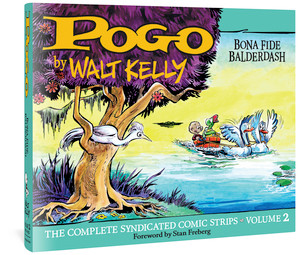 Pogo The Complete Syndicated Comic Strips: Volume 2 (Bona Fide Balderdash) by Walt Kelly, Walt Kelly, Stan Freberg, 9781606995846