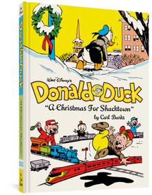 Walt Disney's Donald Duck "A Christmas For Shacktown" (The Complete Carl Barks Disney Library Vol. 11) by Carl Barks, Gary Groth, 9781606995747