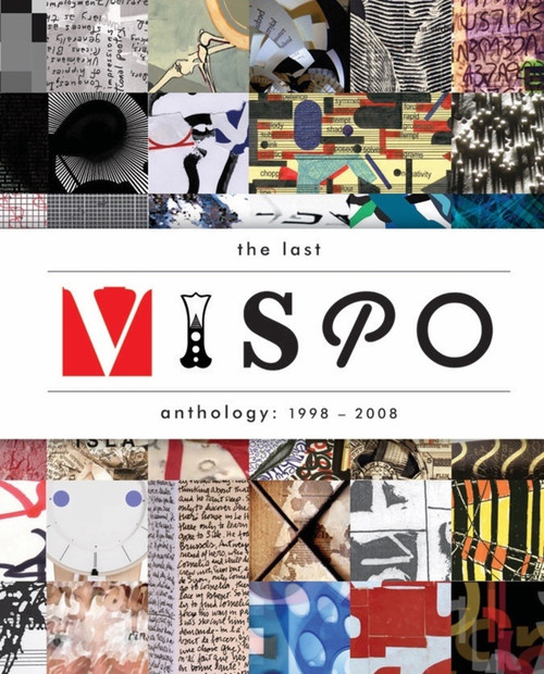 The Last Vispo Anthology (Visual Poetry 1998-2008) by Crag Hill, Nico Vassilakis, 9781606996263