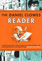 The Daniel Clowes Reader (A Critical Edition of Ghost World and Other Stories, with Essays, Interviews, and Annotations) by Ken Parille, Daniel Clowes, 9781606995891
