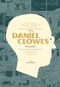 The Daniel Clowes Reader (A Critical Edition of Ghost World and Other Stories, with Essays, Interviews, and Annotations) by Ken Parille, Daniel Clowes, 9781606995891