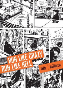 Run Like Crazy Run like Hell by Doug Headline, Tardi, Jean-Patrick Manchette, 9781606996201