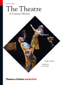The Theatre by Phyllis Hartnoll, Enoch Brater, 9780500204092