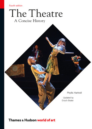 The Theatre by Phyllis Hartnoll, Enoch Brater, 9780500204092
