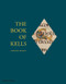 The Book of Kells - 9780500238943 by Bernard Meehan, 9780500238943