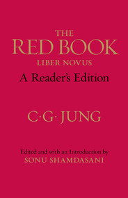 The Red Book (A Reader's Edition) by C. G. Jung, Sonu Shamdasani, Sonu Shamdasani, John Peck, Mark Kyburz, 9780393089080