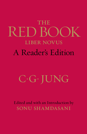 The Red Book (A Reader's Edition) by C. G. Jung, Sonu Shamdasani, Sonu Shamdasani, John Peck, Mark Kyburz, 9780393089080