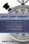 Boot Camp Therapy (Brief, Action-Oriented Clinical Approaches to Anxiety, Anger, & Depression) by Robert Taibbi, 9780393708233