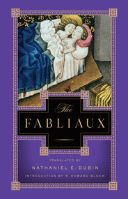 The Fabliaux by Nathaniel E. Dubin, R. Howard Bloch, 9780871403575