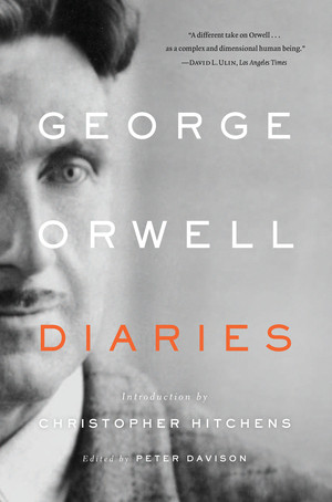 Diaries - 9780871406644 by George Orwell, Peter Davison, Christopher Hitchens, 9780871406644